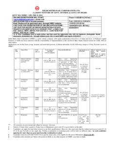 DELHI METRO RAIL CORPORATION LTD. (A JOINT VENTURE OF GOVT. OF INDIA & GOVT. OF DELHI) ADVT NO: DMRC / OM / HR /I[removed]ON-LINE REGISTRATION WILL START From[removed]hrs ) ( www.delhimetrorail.com ), career Link