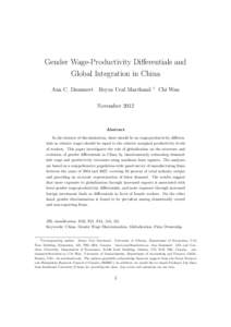 Gender Wage-Productivity Differentials and Global Integration in China Ana C. Dammert Beyza Ural Marchand †