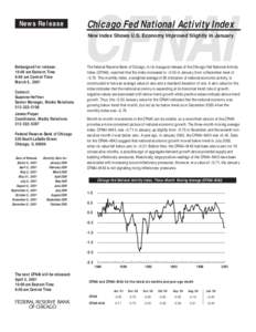 News Release  CFNAI Chicago Fed National Activity Index New Index Shows U.S. Economy Improved Slightly in January
