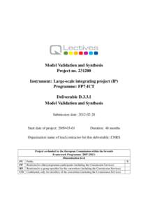 Model Validation and Synthesis Project noInstrument: Large-scale integrating project (IP) Programme: FP7-ICT Deliverable DModel Validation and Synthesis