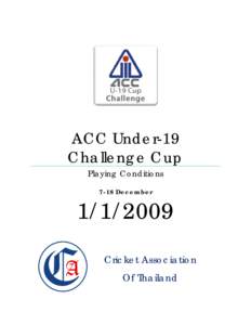 Microsoft Word - ACC_U19_Challange_Cup,_2009_Playing_Conditions_ _01.10.09_-Word 2007.docx