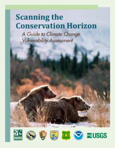 Scanning the Conservation Horizon A Guide to Climate Change Vulnerability Assessment  Copyright © 2011 by National Wildlife Federation