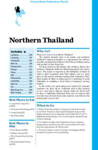 ©Lonely Planet Publications Pty Ltd  Northern Thailand Lamphun ....................294 Lampang .................... 297 Chiang Rai ..................305