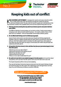 INFORMATION SHEET  No: 3 Keeping kids out of conflict