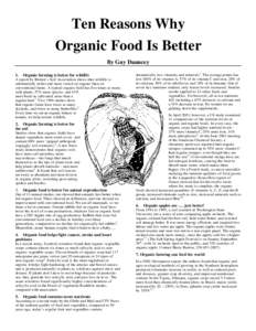 Ten Reasons Why Organic Food Is Better By Guy Dauncey 1.  Organic farming is better for wildlife