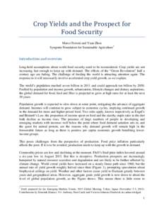 Crop Yields and the Prospect for Food Security Marco Ferroni and Yuan Zhou Syngenta Foundation for Sustainable Agriculture1  Introduction and overview