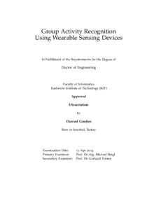 Group Activity Recognition Using Wearable Sensing Devices In Fulfillment of the Requirements for the Degree of  Doctor of Engineering