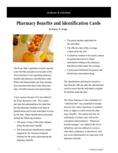 Jenkens & Gilchrist  Pharmacy Benefits and Identification Cards By Kandice K. Bridges  • The group number applicable for