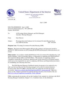 United States Department of the Interior BUREAU OF LAND MANAGEMENT Wyoming State Office P.O. Box 1828 Cheyenne, Wyoming[removed]