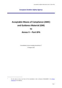 Consolidated unofficial AMC/GM to Annex V (Part-SPA)  European Aviation Safety Agency Acceptable Means of Compliance (AMC) and Guidance Material (GM)