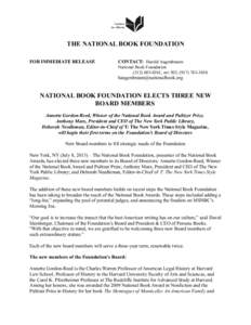 THE NATIONAL BOOK FOUNDATION FOR IMMEDIATE RELEASE CONTACT: Harold Augenbraum National Book Foundation, ext 302; (