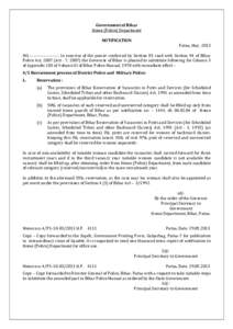 Government of Bihar Home (Police) Department NOTIFICATION Patna, May, 2013 NO.--------------------- In exercise of the power conferred by Section 55 read with Section 94 of Bihar Police Act, 2007 (Act - 7, 2007) the Gove