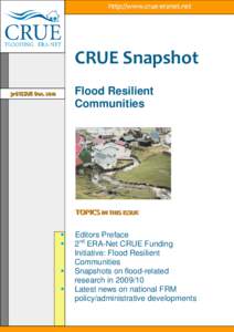 http://www.crue-eranet.net  CRUE Snapshot Flood Resilient Communities