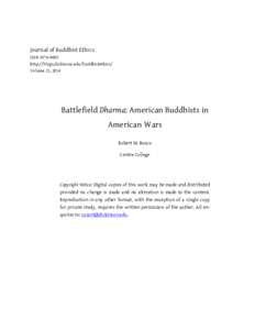 Journal of Buddhist Ethics ISSNhttp://blogs.dickinson.edu/buddhistethics/ Volume 21, 2014  Battlefield Dharma: American Buddhists in