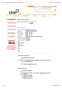 CIRA - Canadian Internet Registration Authority  http://whois.cira.ca/public .ca