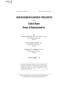 94th Congress, 2d Session - - - - - - - - - - - - - - - - - - - House Document No. 94–661  DESCHLER-BROWN-JOHNSON PRECEDENTS OF THE  United States