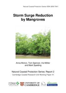 Natural Coastal Protection Series ISSNStorm Surge Reduction by Mangroves  Anna McIvor, Tom Spencer, Iris Möller