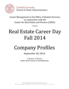 Career Management in the Office of Student Services, in conjunction with the Center for Real Estate and Finance (CREF), Presents  Real Estate Career Day