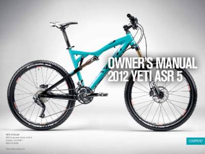 owner’s manual 2012 yeti asr 5 YETI CYCLES 600 Corporate Circle, Unit D Golden, CO 80401