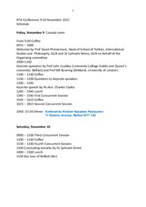 1  NTA Conference 9-10 November 2012 Schedule Friday, November 9 Canada room From 9.00 Coffee