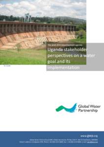 The post-2015 development agenda  ©J. Harlin Uganda stakeholder perspectives on a water