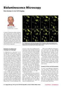 Bioluminescence Microscopy New Avenues in Live Cell Imaging Dr. Christoph R. Bauer, Bioimaging Center, University of Geneva, Switzerland