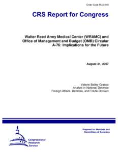 Walter Reed Army Medical Center (WRAMC) and Office of Management and Budget (OMB) Circular A-76: Implications for the Future