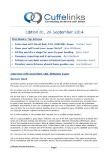 Edition 81, 26 September 2014 This Week’s Top Articles  Interview with David Bell, CIO, AUSCOAL Super