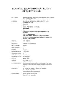PLANNING & ENVIRONMENT COURT OF QUEENSLAND CITATION: Bunnings Building Supplies Pty Ltd v Redland Shire Council & OrsQPEC 024
