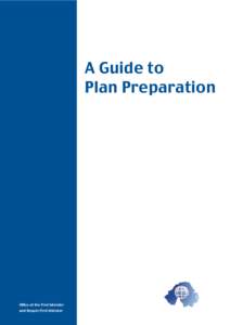 A Guide to Plan Preparation Office of the First Minister and Deputy First Minister