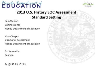 2013 U.S. History EOC Assessment Standard Setting