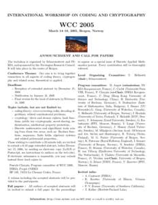 INTERNATIONAL WORKSHOP ON CODING AND CRYPTOGRAPHY  WCC 2005 March 14–18, 2005, Bergen, Norway  ANNOUNCEMENT AND CALL FOR PAPERS