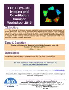FRET Live-Cell Imaging and Quantitation Summer Workshop, 2015 Objective