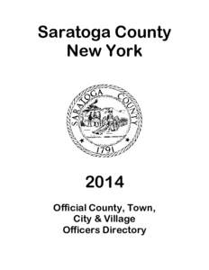 Saratoga County New York 2014 Official County, Town, City & Village
