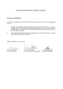 NEW SOUTH WALES RSL YOUTH COUNCIL  Statement Of Officers ln the opinion of the State Councilof The Returned and Services League of Australia (New South Wales  Branch):-