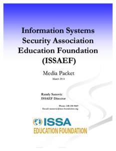 Information Systems Security Association Education Foundation (ISSAEF) Media Packet March 2014