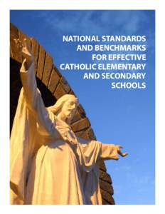 National Standards and Benchmarks for effective Catholic Elementary and Secondary Schools