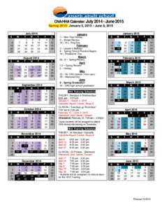 CNA/HHA Calendar: JulyJune 2015 Spring 2015: January 5, 2015 – June 8, 2015 July 2014 S 6 13