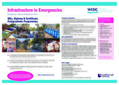 Infrastructure in Emergencies Develop your career by studying from home MSc, Diploma & Certificate Postgraduate Programmes
