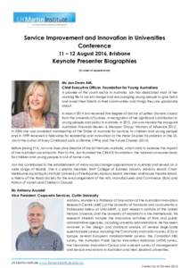 Service Improvement and Innovation in Universities Conference 11 – 12 August 2016, Brisbane Keynote Presenter Biographies (in order of appearance)