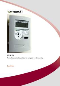 SVM F2 A small competent calculator for compact – wall mounting Data Sheet  Application field