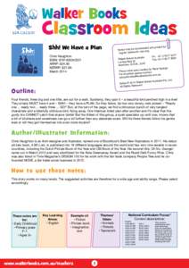 Walker Books  Classroom Ideas Shh! We Have a Plan Chris Haughton ISBN: [removed]