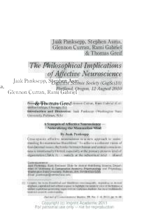 Jaak Panksepp, Stephen Asma, Glennon Curran, Rami Gabriel & Thomas Greif The Philosophical Implications of Affective Neuroscience