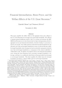 Financial Intermediation, House Prices, and the Welfare Effects of the U.S. Great Recession ∗  Dominik Menno† and Tommaso Oliviero‡