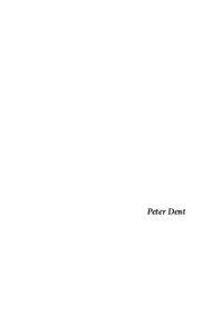 Peter Dent  Selected previous publications by Peter Dent: