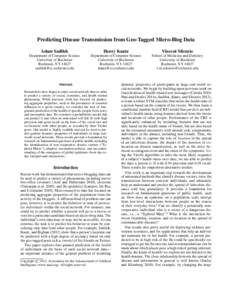 Predicting Disease Transmission from Geo-Tagged Micro-Blog Data Adam Sadilek Henry Kautz  Vincent Silenzio