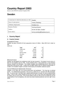 Country ReportBased on the PCGIAP-Cadastral TemplateSweden Country/state for which the indications are valid: Sweden Name of contact person