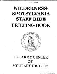 Battle of Spotsylvania Court House / V Corps / IX Corps / Ulysses S. Grant / Philip Sheridan / VI Corps / Jubal Early / A. P. Hill / Military personnel / American Civil War / Battle of the Wilderness