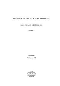 INTERNATIONAL ARCTIC SCIENCE COMMITTEE  IASC COUNCIL MEETING I99I REPORT