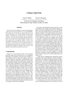 A Planar Light Probe Neil G. Alldrin David J. Kriegman  